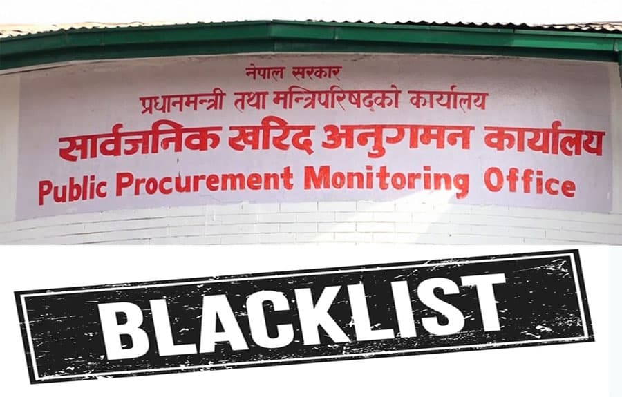 दुई विदेशी र एक नेपाली निर्माण कम्पनी कालोसूचीमा, सार्वजनिक खरिदमा भाग लिन नपाउने